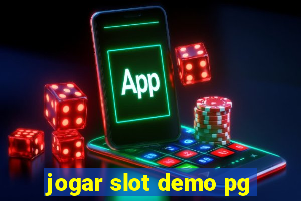 jogar slot demo pg