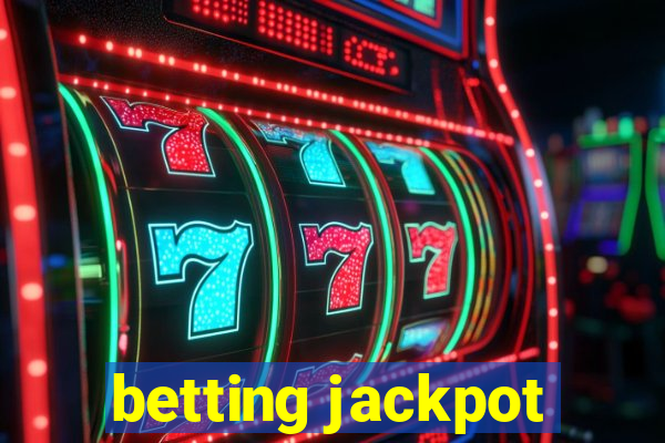 betting jackpot