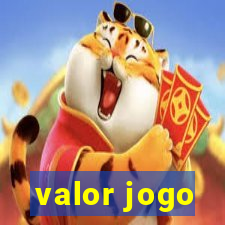 valor jogo