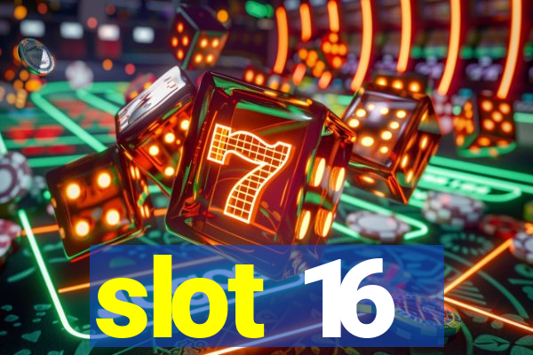 slot 16