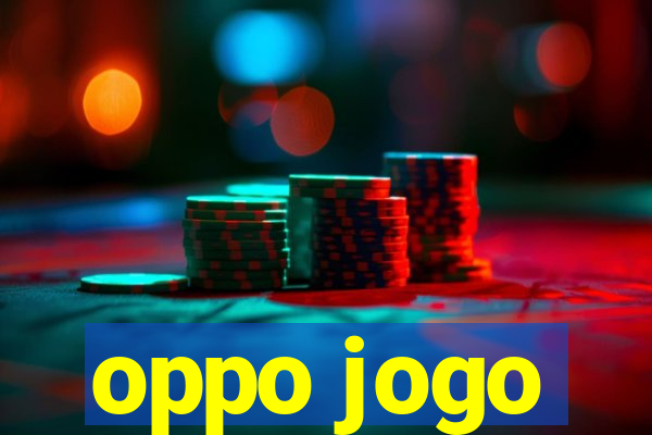 oppo jogo