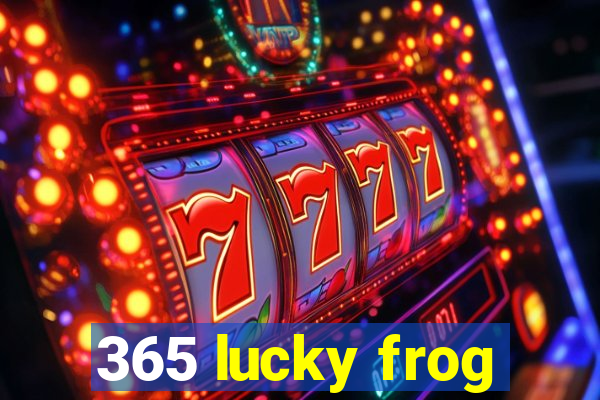 365 lucky frog