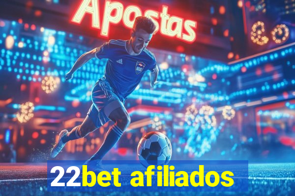 22bet afiliados