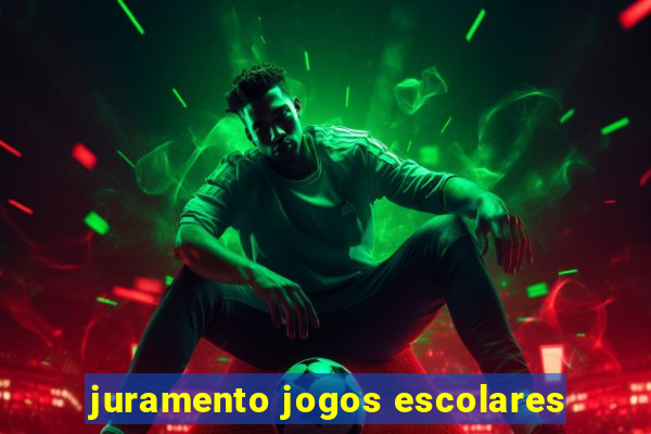 juramento jogos escolares