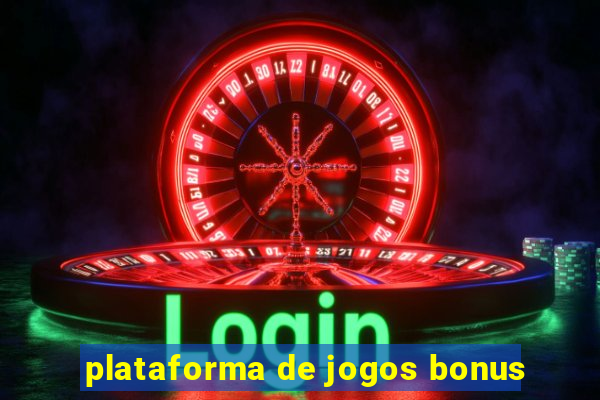 plataforma de jogos bonus