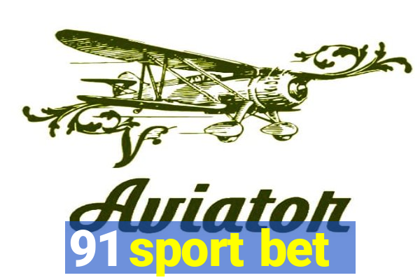 91 sport bet