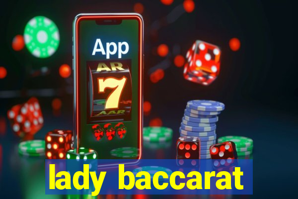 lady baccarat