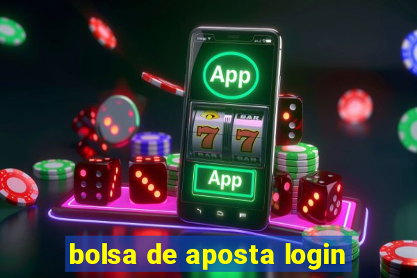 bolsa de aposta login