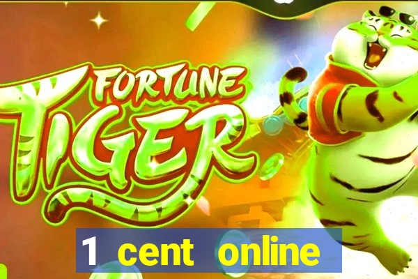 1 cent online casino games