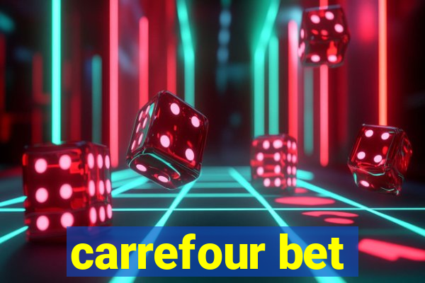 carrefour bet