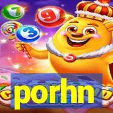 porhn