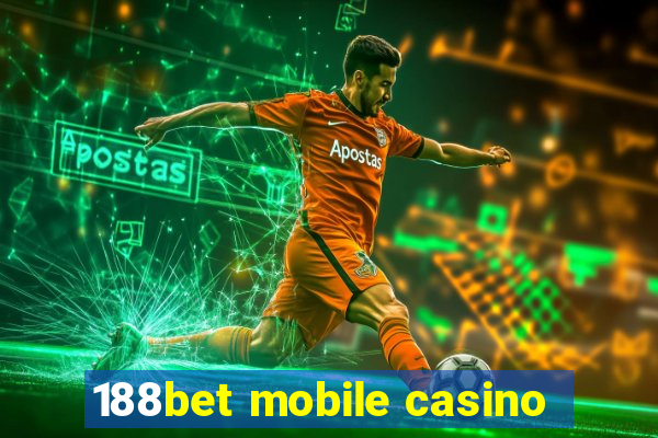 188bet mobile casino