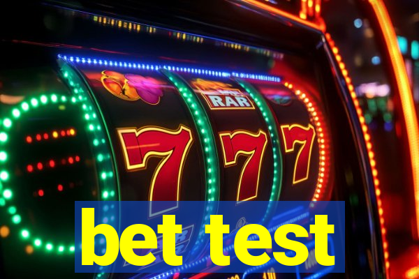 bet test