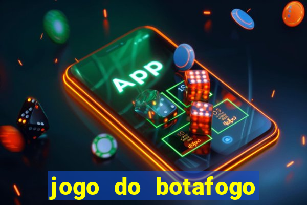 jogo do botafogo vai passar em qual canal