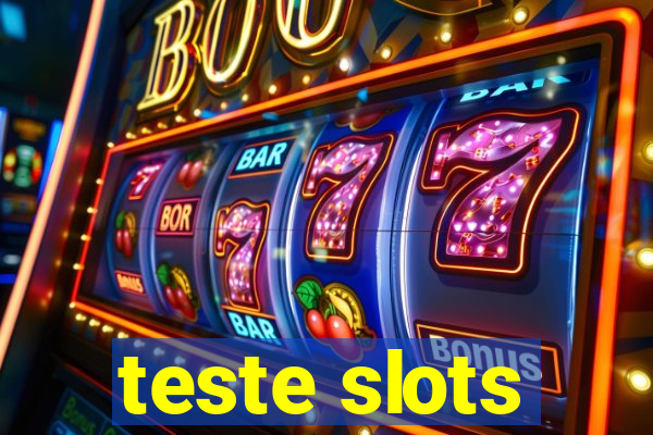 teste slots