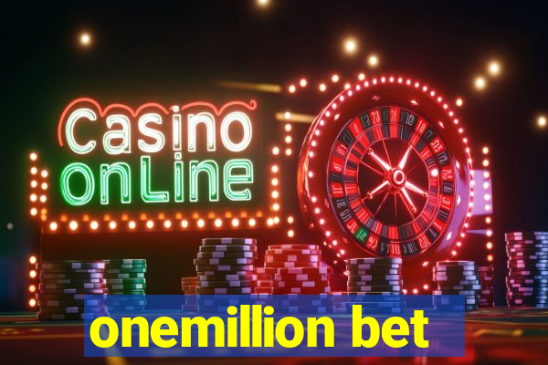 onemillion bet