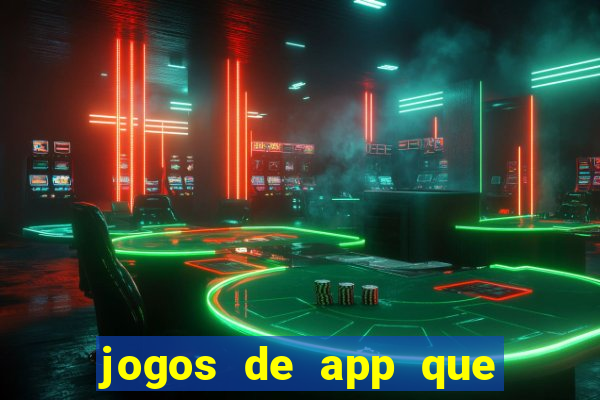 jogos de app que pagam de verdade