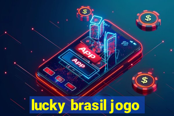 lucky brasil jogo