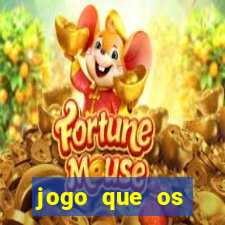 jogo que os famosos jogam para ganhar dinheiro