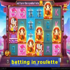 betting in roulette