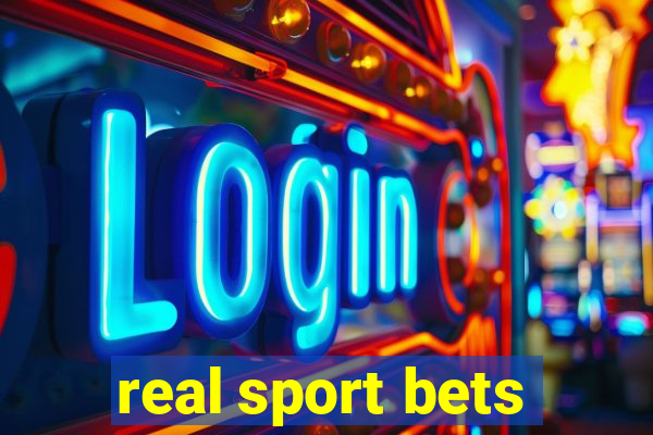 real sport bets