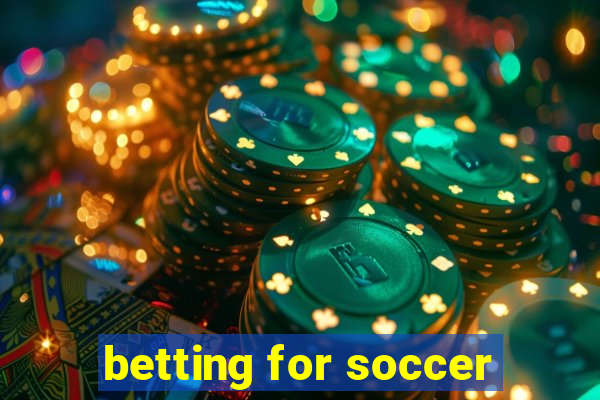 betting for soccer