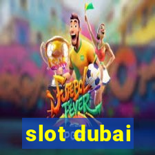 slot dubai