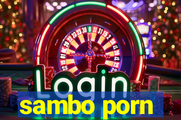 sambo porn