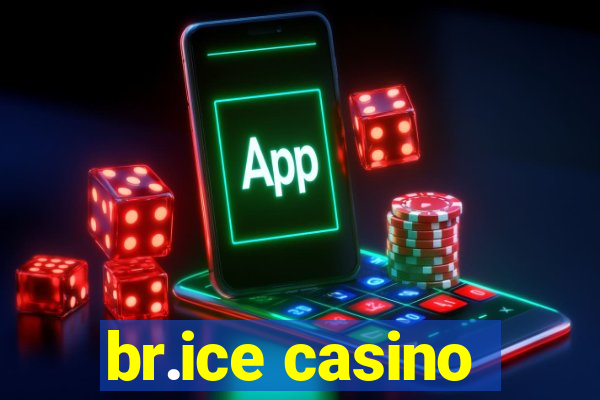 br.ice casino