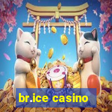 br.ice casino