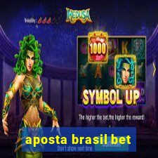 aposta brasil bet