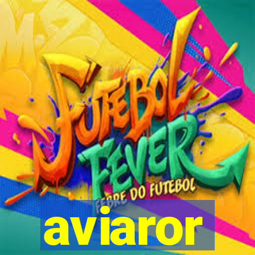 aviaror