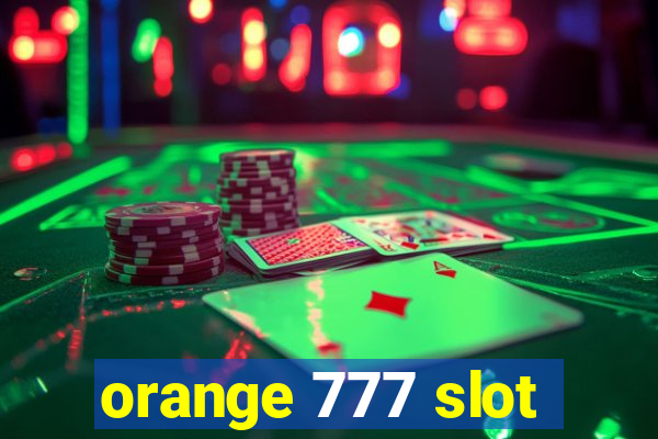 orange 777 slot