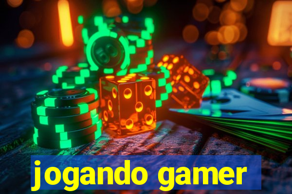 jogando gamer