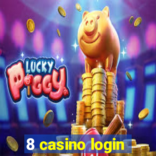 8 casino login