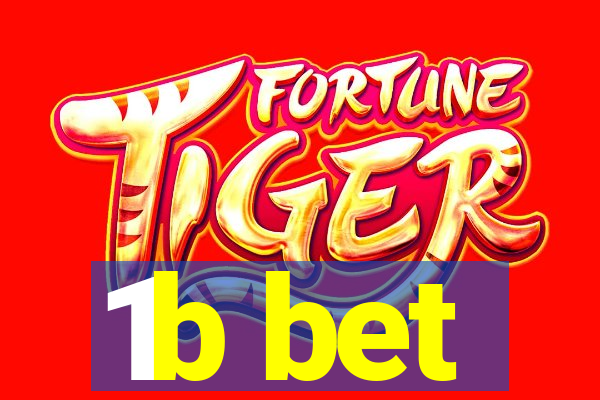 1b bet