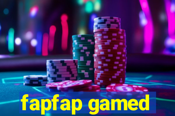 fapfap gamed