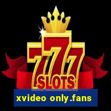 xvideo only.fans