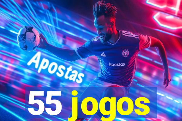 55 jogos