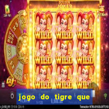 jogo do tigre que da dinheiro no cadastro