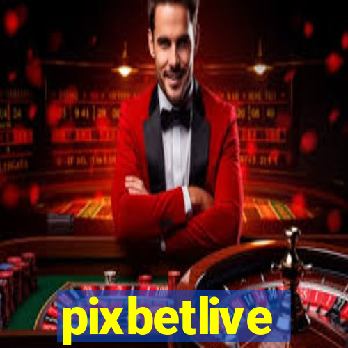 pixbetlive