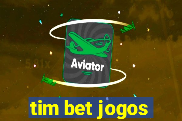 tim bet jogos