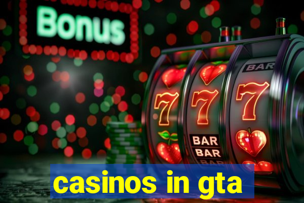 casinos in gta