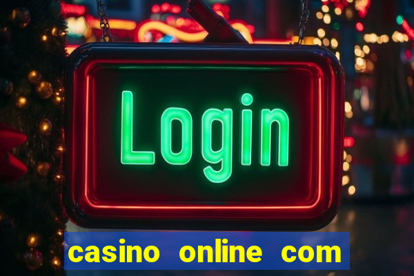 casino online com bónus de registo