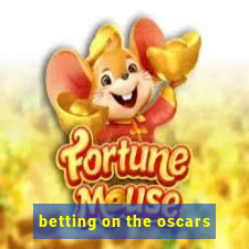 betting on the oscars