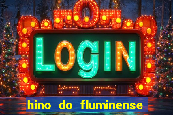 hino do fluminense do piaui