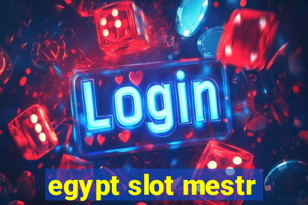 egypt slot mestr