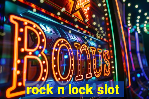 rock n lock slot