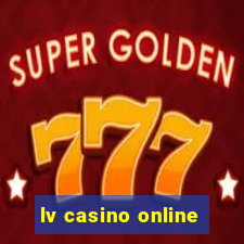 lv casino online