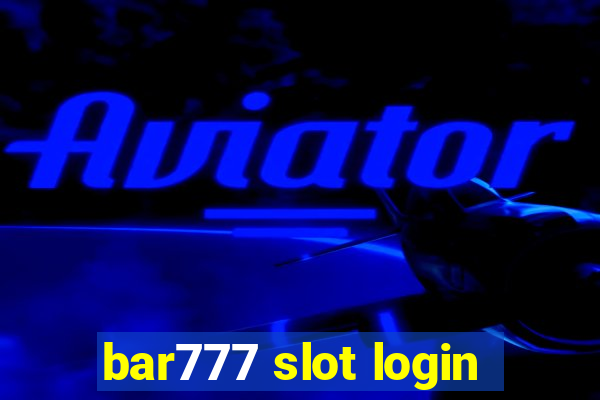 bar777 slot login